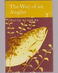 The Way of an Angler by David Scholes