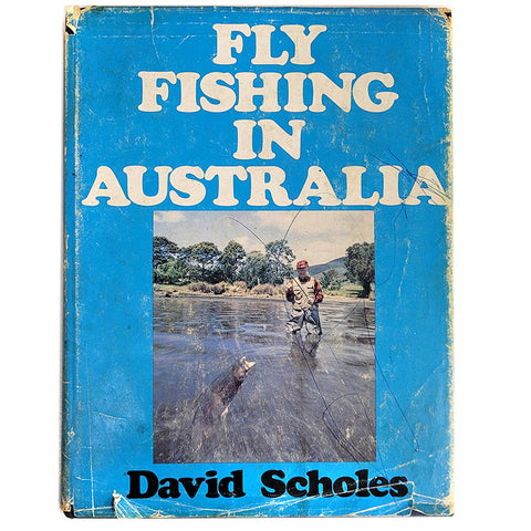 Fly Fishing in Australia David Scholes