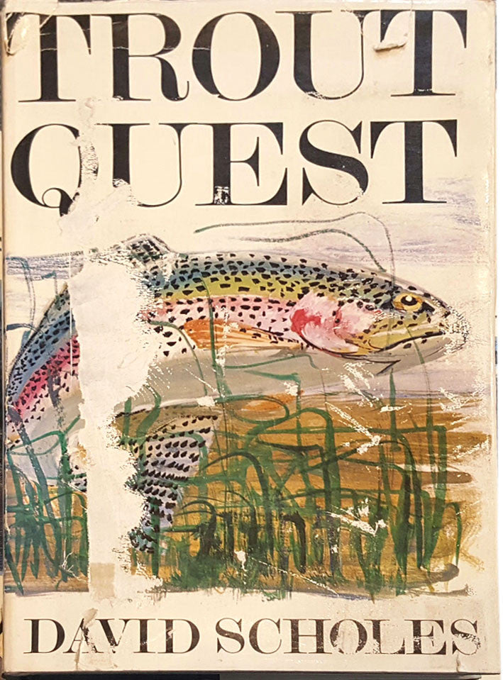 Trout Quest - David Scholes